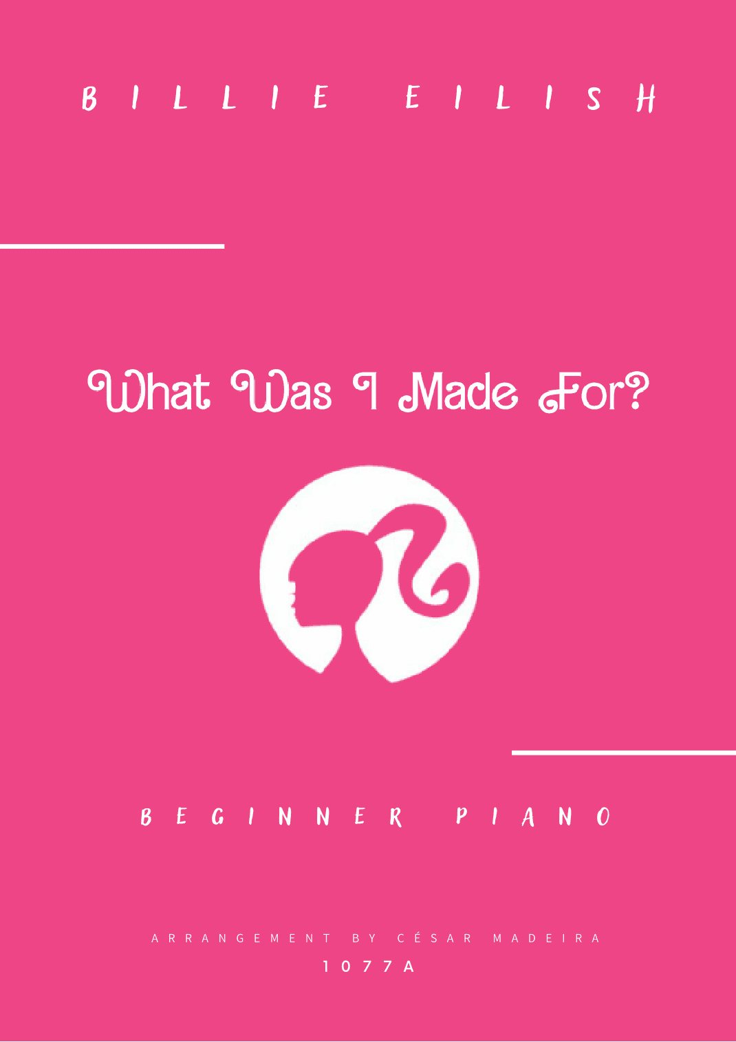 What Was I Made For? (arr. César Madeira)