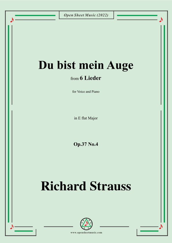 Richard Strauss-Du bist mein Auge,in E flat Major,Op.37 No.4 (arr. OSM Press)