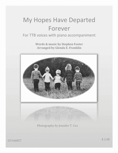 My Hopes Have Departed Forever (arr. Glenda E. Franklin)