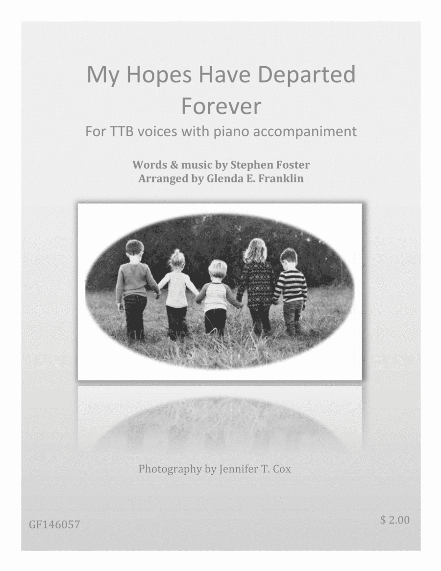 My Hopes Have Departed Forever (arr. Glenda E. Franklin)