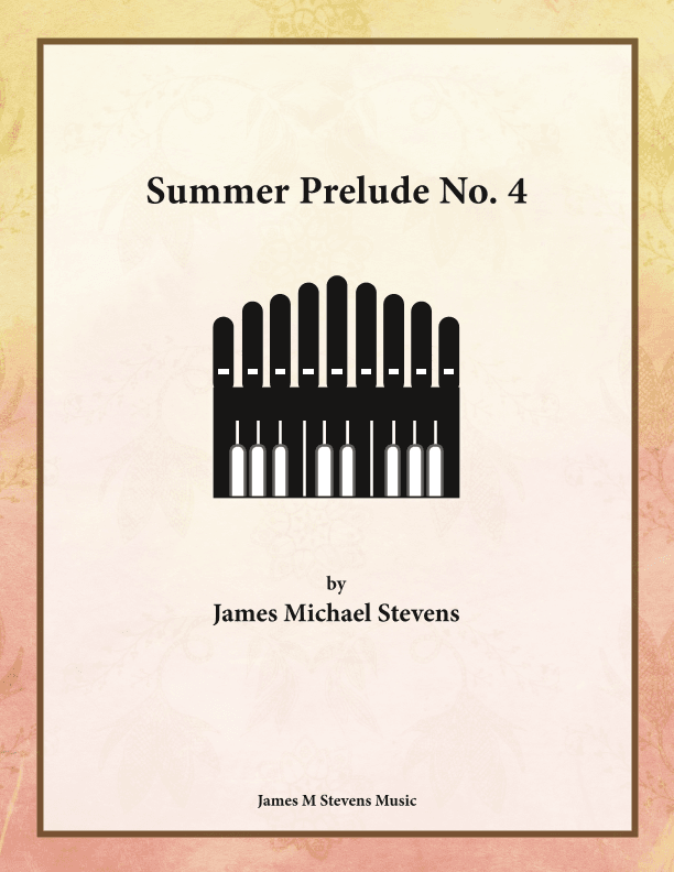 Summer Prelude No. 4 - Organ Solo