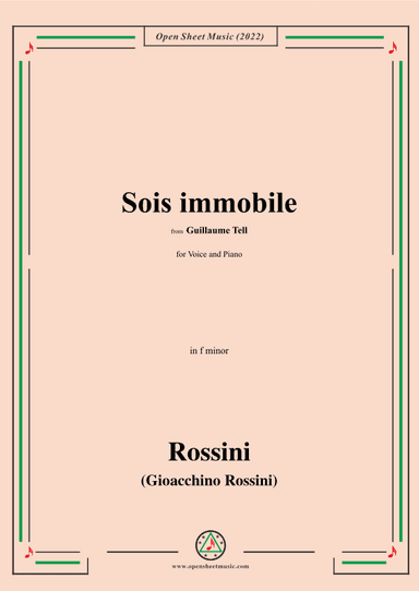 Rossini-Sois immobile,from Guillaume Tell,for Voice and Piano (arr. OSM Press)