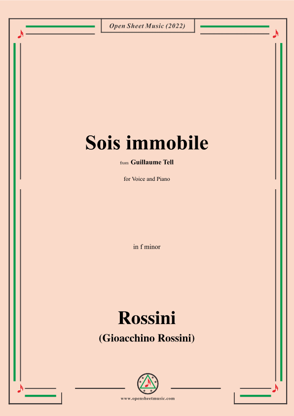 Rossini-Sois immobile,from Guillaume Tell,for Voice and Piano (arr. OSM Press)