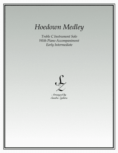 Hoedown Medley (treble C instrument solo) (arr. Sandra Zylstra)