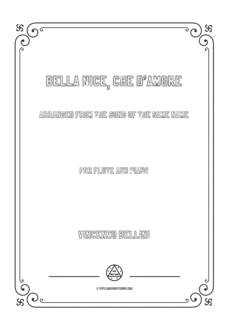 Bellini-Bella Nice,che d'amore,for Flute and Piano (arr. MSM)