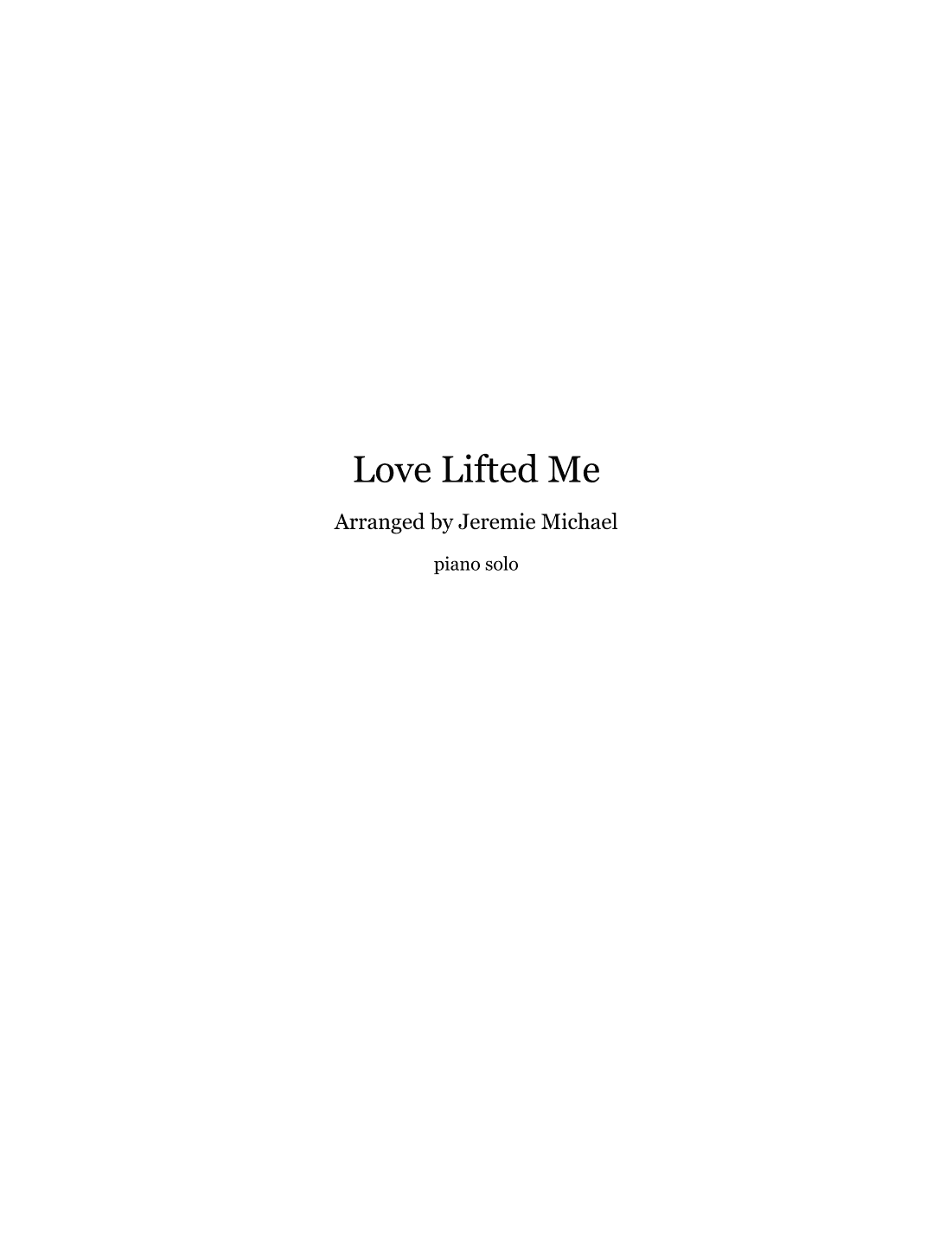 Love Lifted Me (arr. Jeremie Michael)
