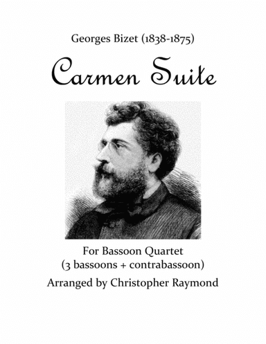 Carmen Suite - for bassoon quartet (arr. Christopher Raymond)