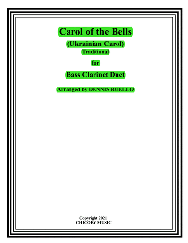 Carol of the Bells (Ukrainian Carol) - Bass Clarinet Duet - Intermediate (arr. Dennis Ruello)