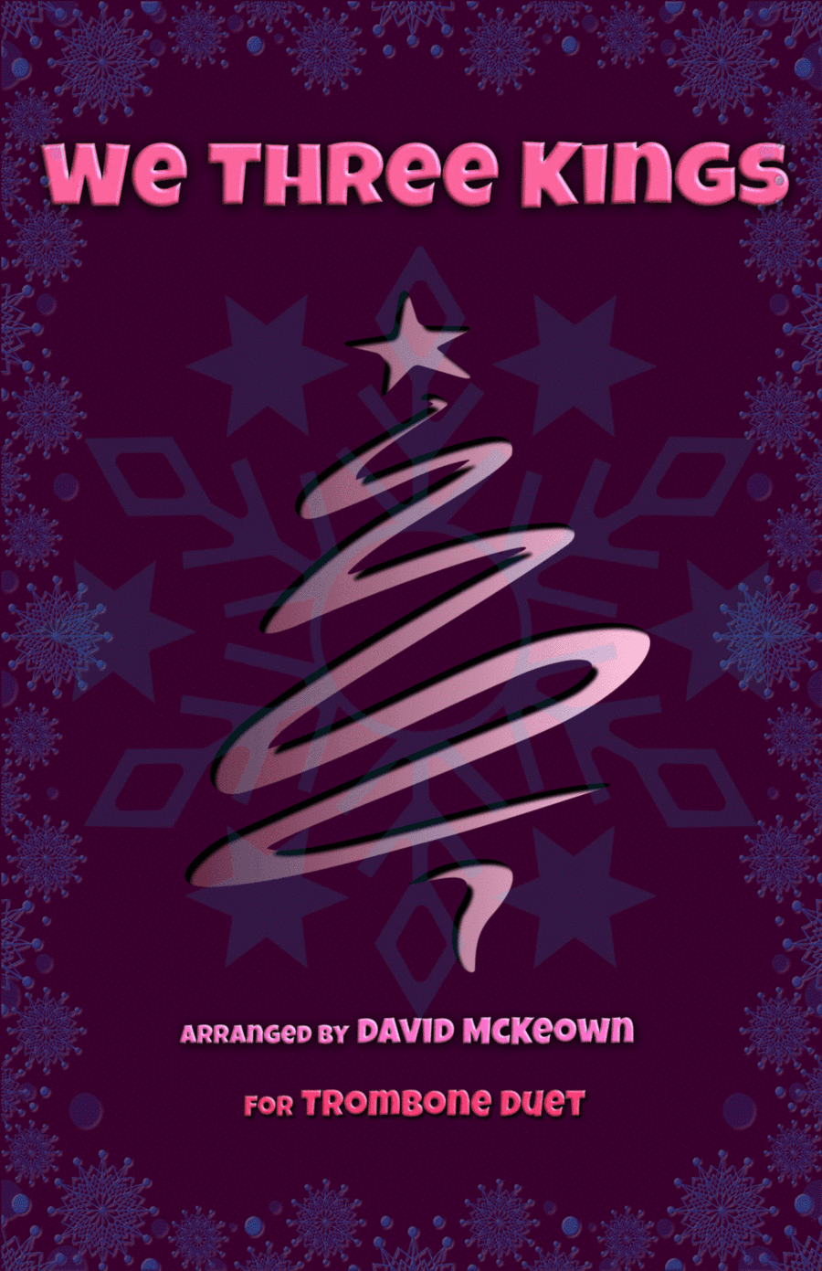 We Three Kings, Jazz style, for Trombone Duet (arr. David McKeown)