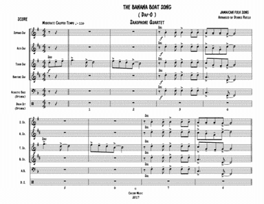 The Banana Boat Song (Day - O) - Sax Quartet (SATB or AATB) Plus Optional Acoustic Bass and Drum Set (arr. Dennis Ruello)