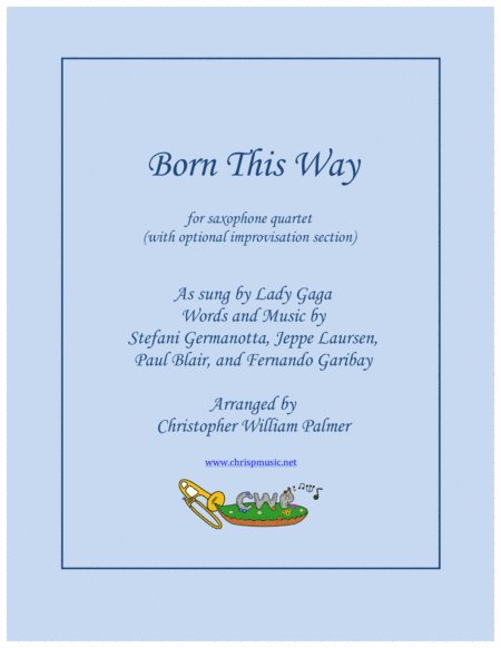 Born This Way (arr. Christopher William Palmer)