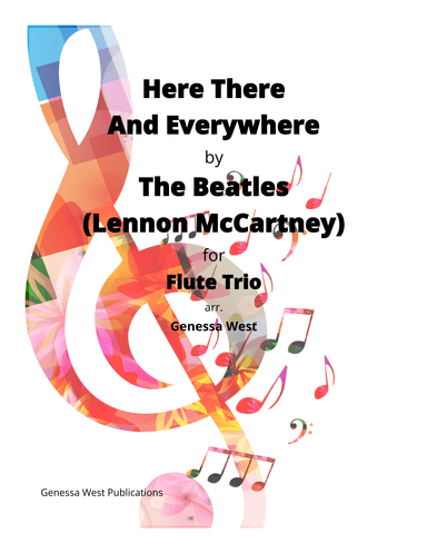 Here, There And Everywhere (arr. Genessa West)