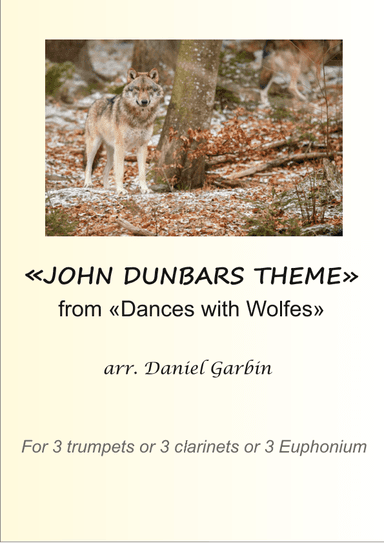 The John Dunbar Theme - Score Only (arr. Daniel Garbin)