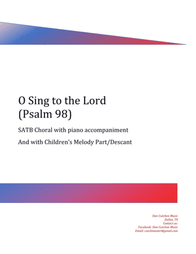 Choral - O Sing to the Lord (Psalm 98) with Children's Choir/Descant