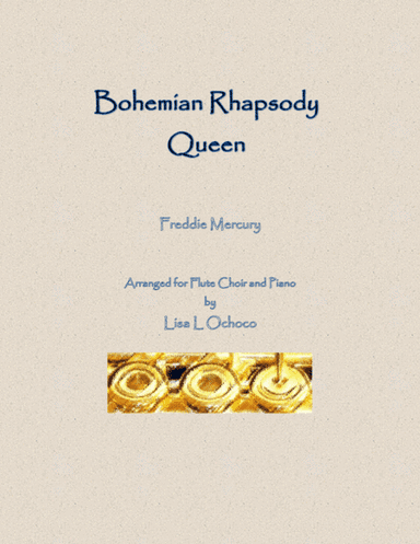 Bohemian Rhapsody (arr. Lisa L Ochoco)