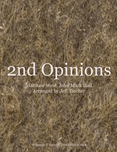 2nd Opinions (arr. Jeff Tincher)