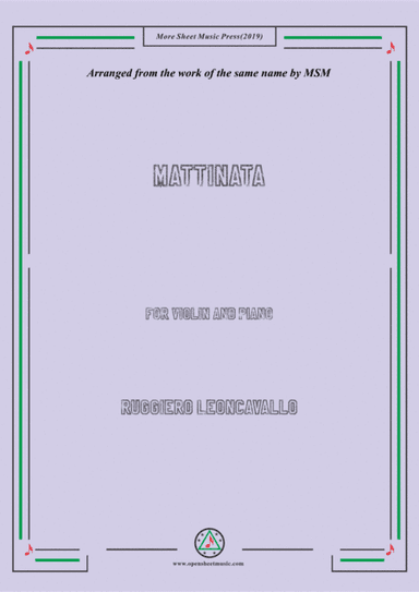 Leoncavallo-Mattinata, for Violin and Piano (arr. MSM)