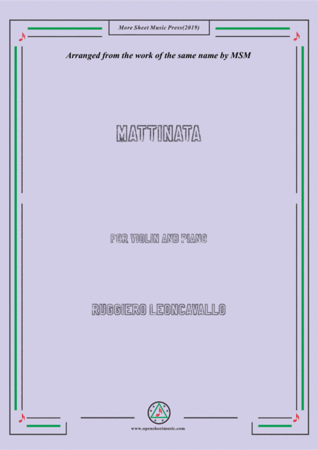 Leoncavallo-Mattinata, for Violin and Piano (arr. MSM)