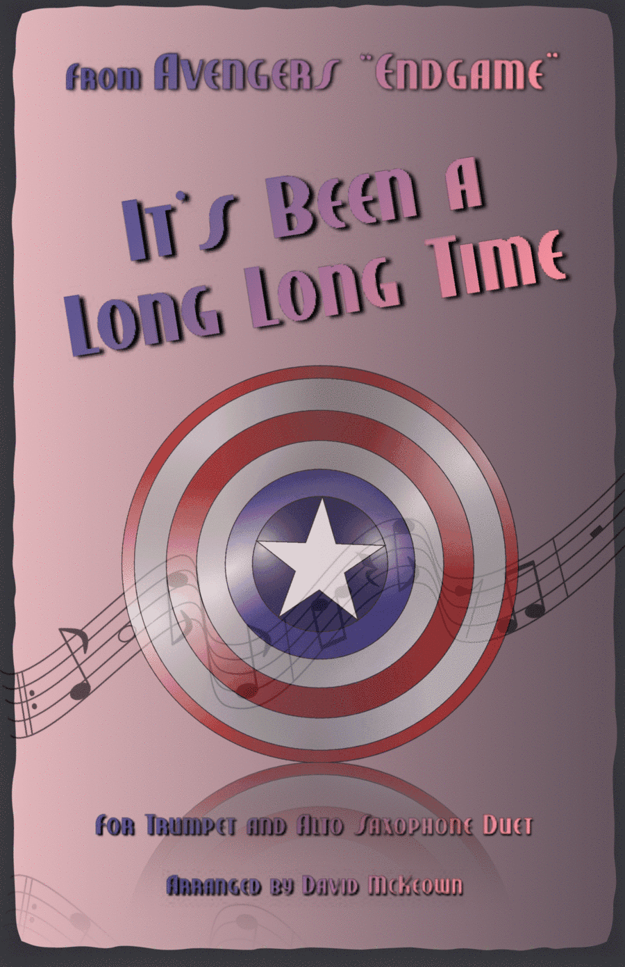 It's Been A Long, Long Time (arr. David McKeown)