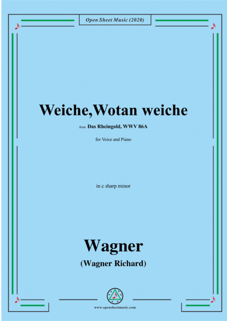 Wagner-Weiche,Wotan weiche,in c sharp minor,for Voice and Piano (arr. MSM)