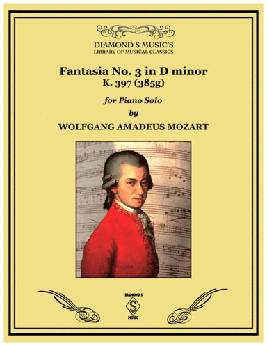FANTASIA No. 3 in D minor K.397 by WOLFGANG AMADEUS MOZART. PIANO SOLO (arr. Diamond S Music)