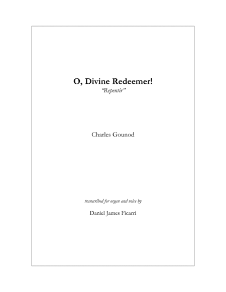 O, Divine Redeemer! (Organ Accompaniment) (arr. Daniel James Ficarri)