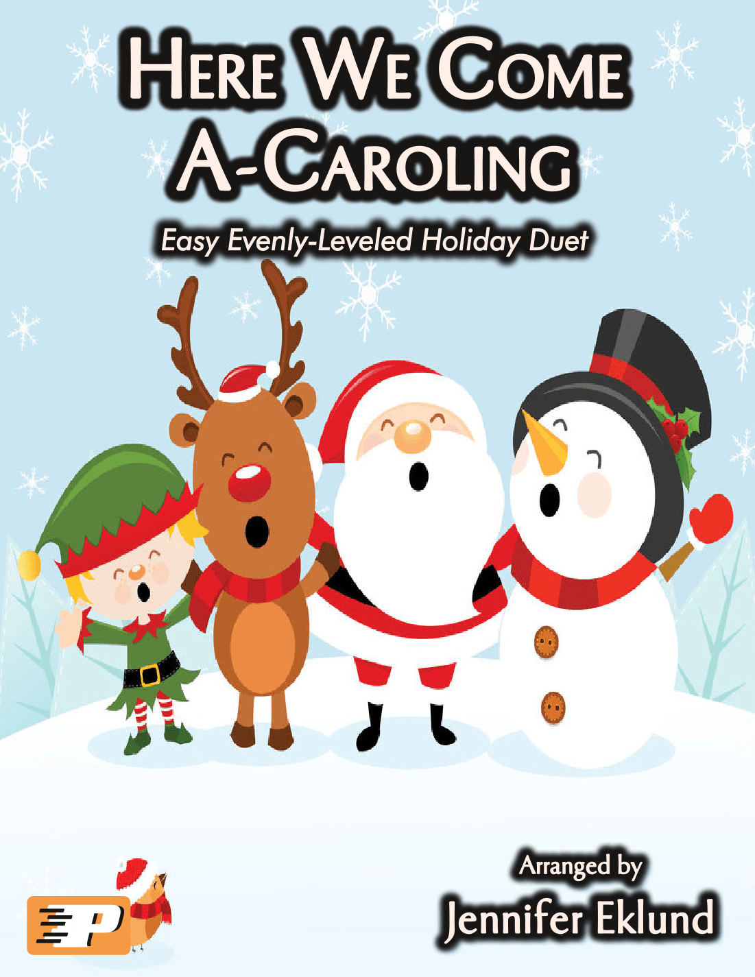 Here We Come A-Caroling (Easy Piano Duet) (arr. Jennifer Eklund)