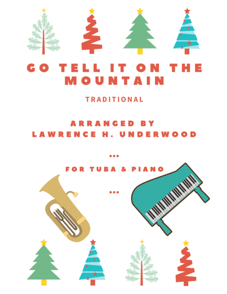 Go Tell It on the Mountain for Solo Tuba (arr. Lawrence H. Underwood)