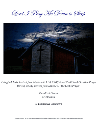 Lord I Pray Me Down to Sleep, SATB