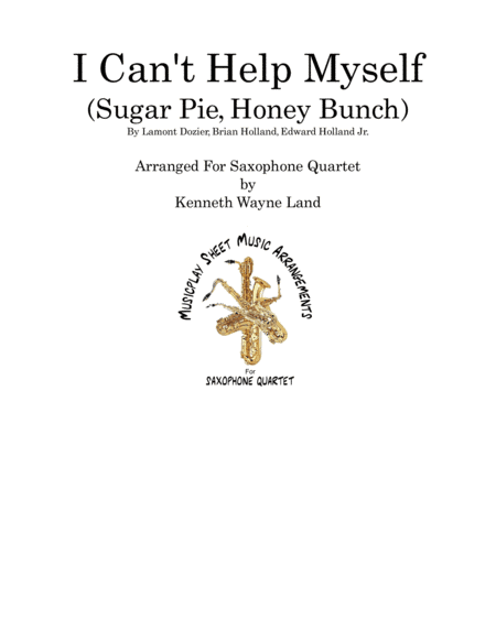 I Can't Help Myself (Sugar Pie, Honey Bunch) (arr. Wayne Land)