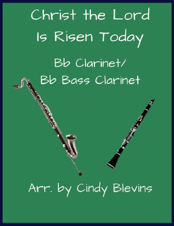 Christ the Lord Is Risen Today, Bb Clarinet and Bb Bass Clarinet Duet (arr. Cindy Blevins)