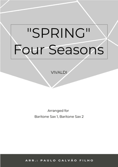 SPRING - FOUR SEASONS - SAX BARITONE DUO (arr. Paulo Galvao Filho)