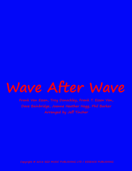 Wave After Wave (arr. Jeff Tincher)