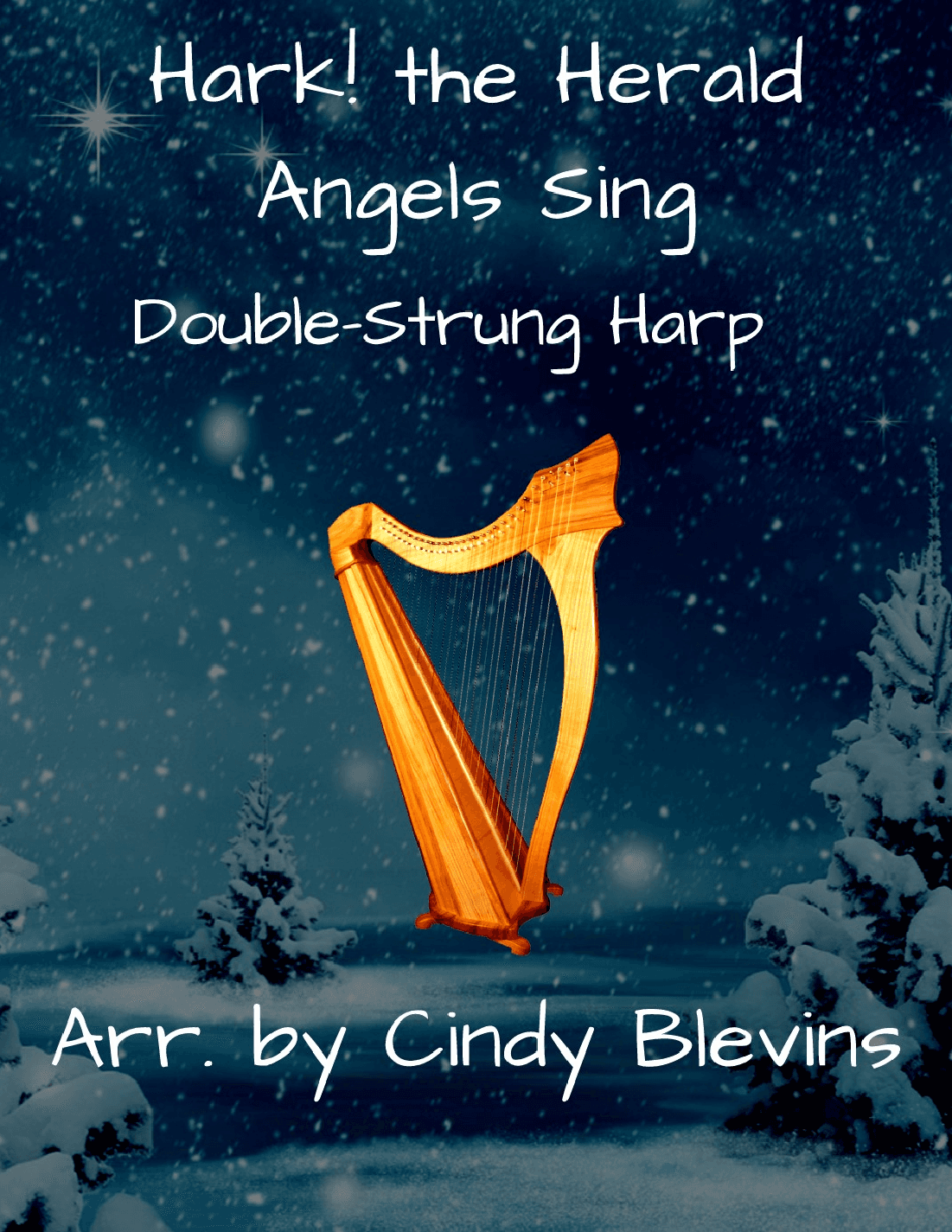 Hark! The Herald Angels Sing, for Double-Strung Harp (arr. Cindy Blevins)