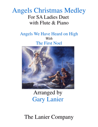ANGELS CHRISTMAS MEDLEY (for SA Ladies Duet with Flute & Piano) (arr. Gary Lanier)