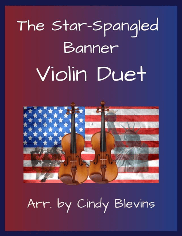 The Star-Spangled Banner, Violin Duet (arr. Cindy Blevins)
