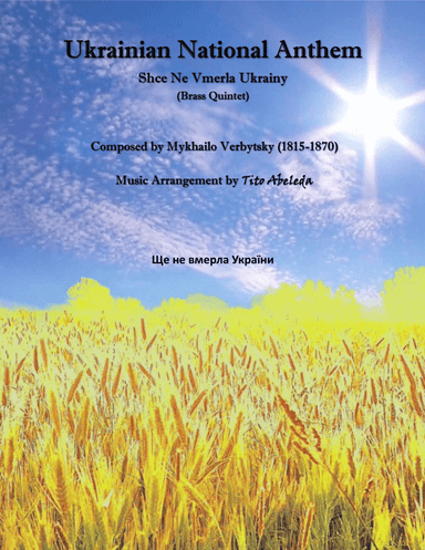 Ukrainian National Anthem (Shce Ne Vmerla Ukrainy) for Brass Quintet (arr. Tito Abeleda)