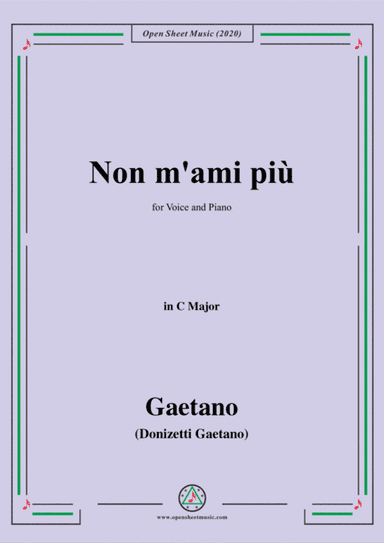 Donizetti-Non m'ami piu,in C Major,for Voice and Piano (arr. MSM)