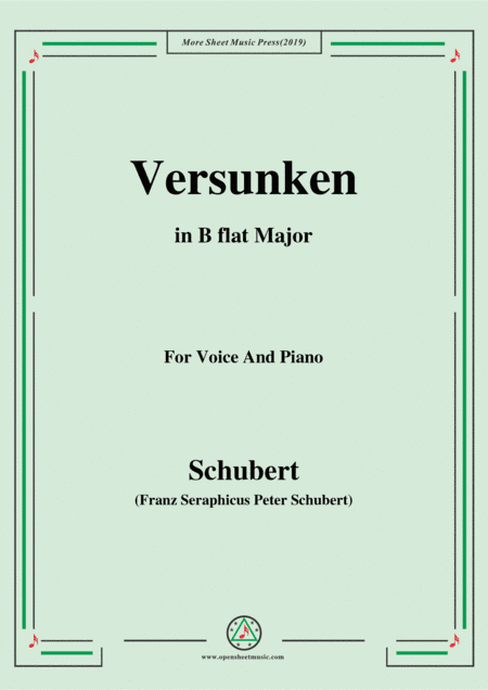 Schubert-Versunken,in B flat Major,for Voice&Piano (arr. MSM)