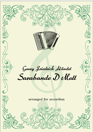 Sarabande D minor arranged for accordion (Georg Friedrich Händel) (arr. Manuela Rosa)