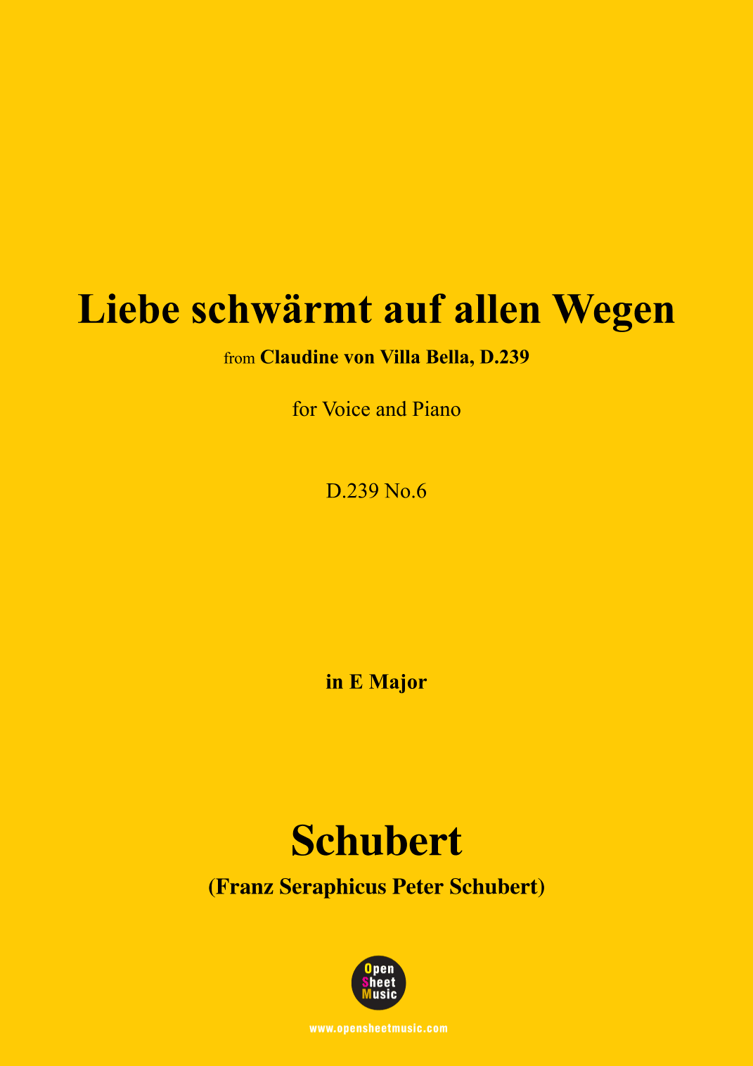 Schubert-Liebe schwärmt auf allen Wegen,in E Major,for Voice&Piano (arr. MSM)