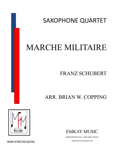 MARCHE MILITAIRE - SAXOPHONE QUARTET (arr. BRIAN W. COPPING)