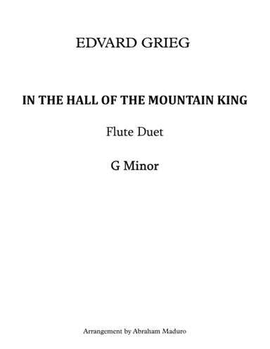 In The Hall Of The Mountain King Flute Duet-Score and Parts (arr. Abraham Maduro)