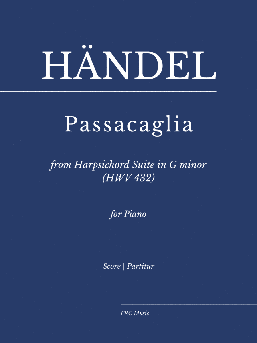 Händel: Passacaglia from Harpsichord Suite in G minor (HWV 432) for Piano (arr. Flavio Regis Cunha)