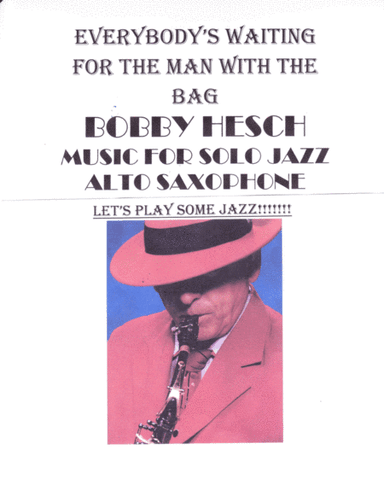 (everybody's Waitin' For) The Man With The Bag (arr. Bobby Hesch)
