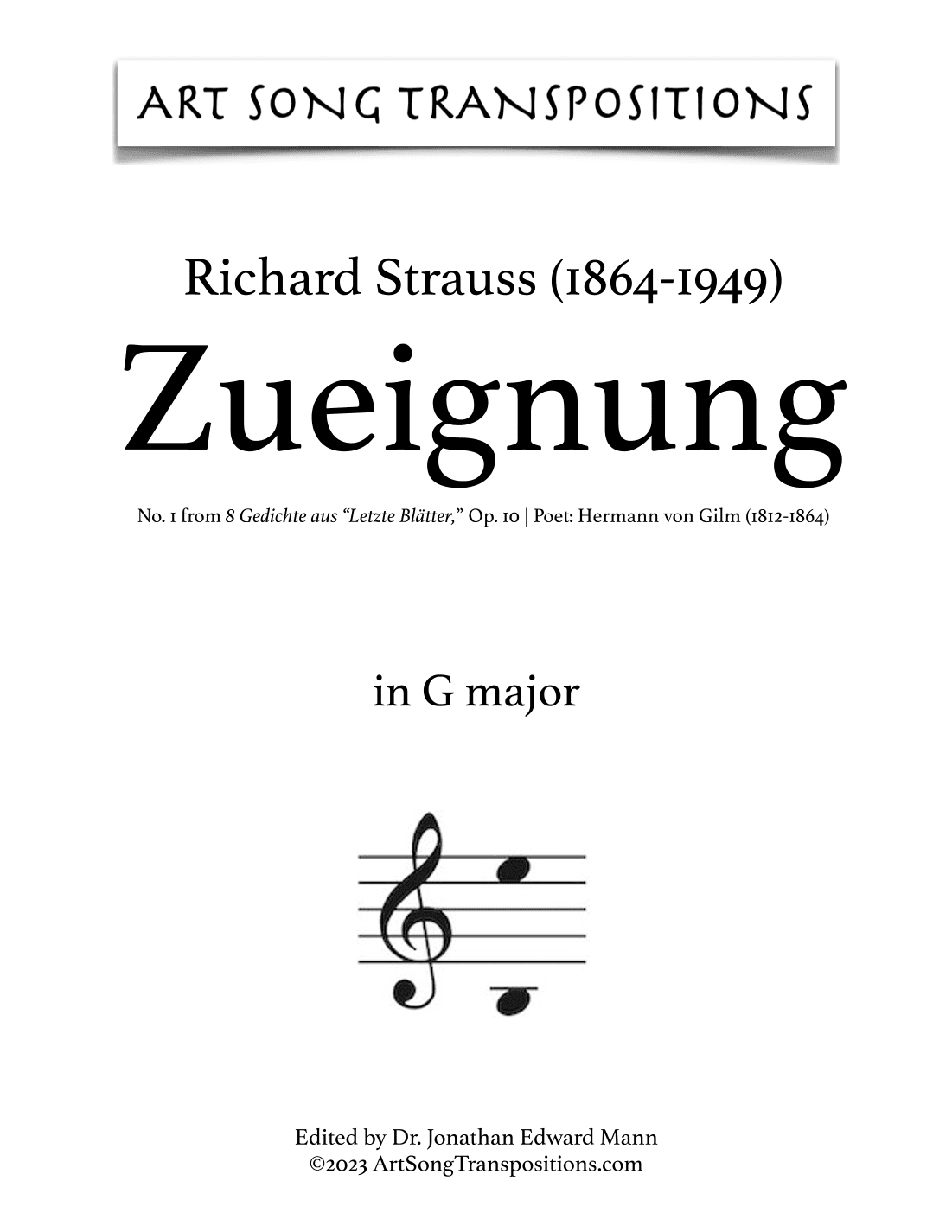 STRAUSS: Zueignung, Op. 10 no. 1 (transposed to G major) (arr. ArtSongTranspositions.com)