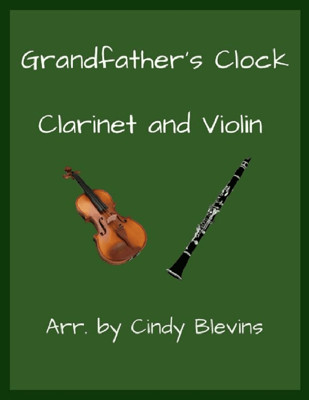 Grandfather's Clock, Clarinet and Violin (arr. Cindy Blevins)