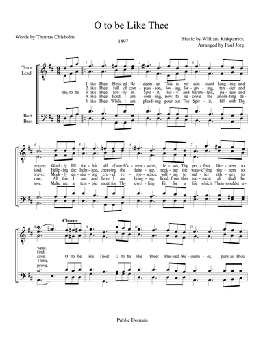 O to be like Thee! (arr. Paul A. Jorg)