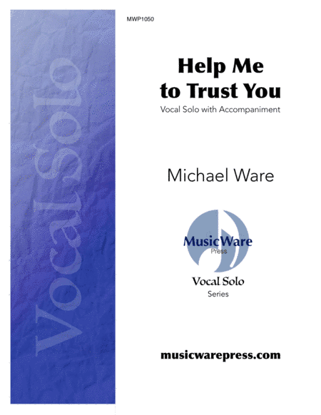 Help Me to Trust You
