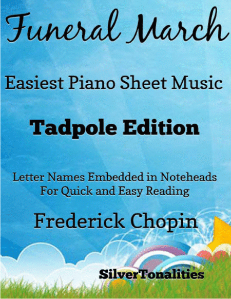 Funeral March Easiest Piano Sheet Music 2nd Edition (arr. SilverTonalities)